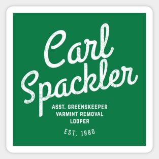 Carl Spackler Est. 1980 - vintage logo Sticker